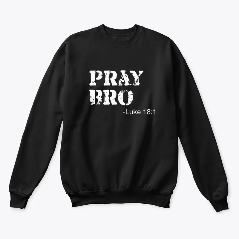 Pray Bro Apparel