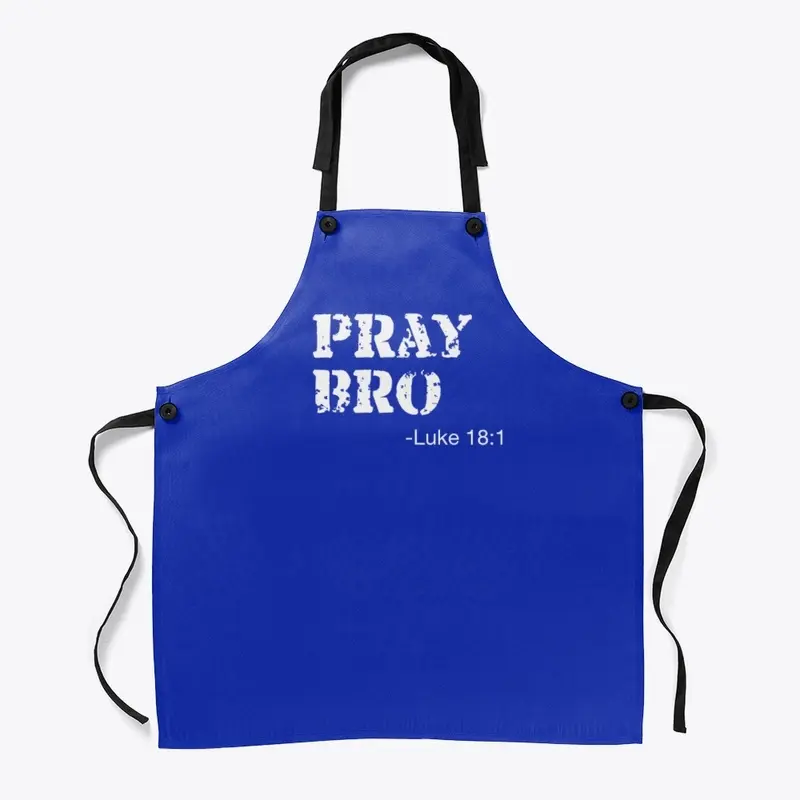 Pray Bro Apparel