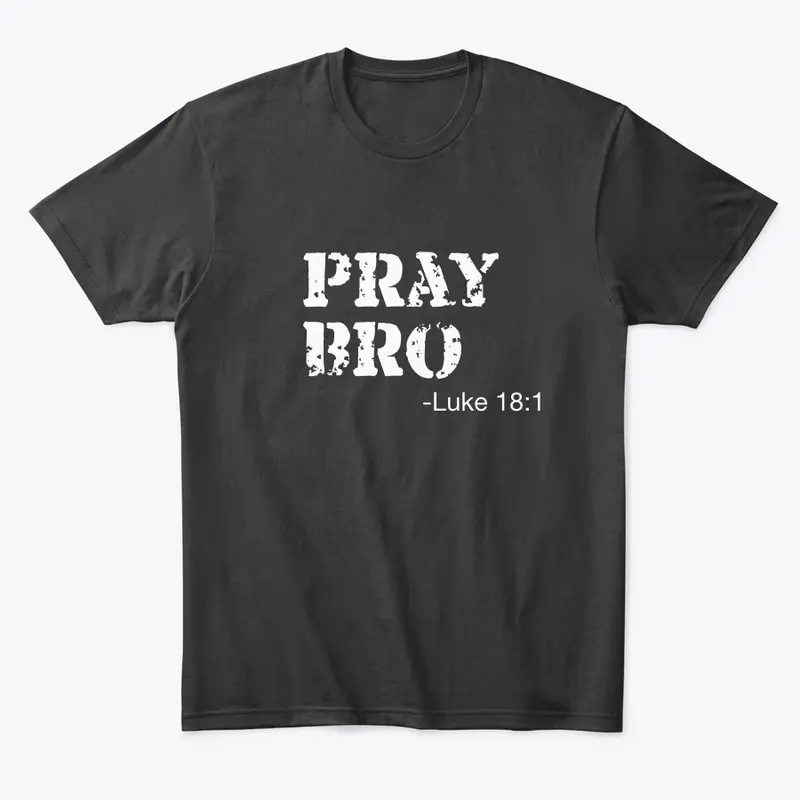 Pray Bro Apparel